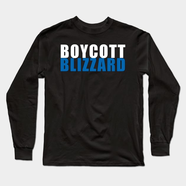 Boycott Blizzard Long Sleeve T-Shirt by MBAMerch